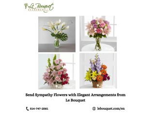 Send Sympathy Flowers with Elegant Arrangements from Le Bouquet