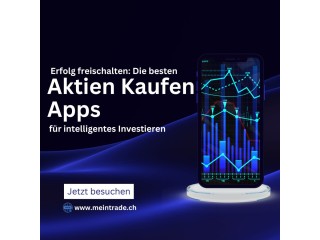 Erfolg freischalten: Die besten Aktien Kaufen Apps für intelligentes Investieren