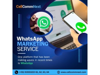 Effective WhatsApp Marketing Service in Delhi by CellcommNext