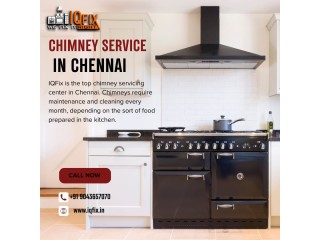 Expert Chimney Services Center in Chennai – Installation, Cleaning, and Repairs - IQFix