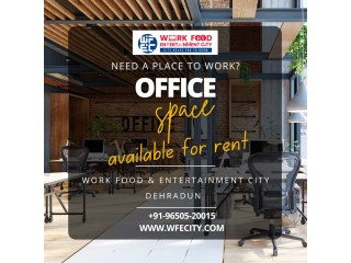 What Makes WFECity Stand Out As A Premier Office Location in Dehradun?