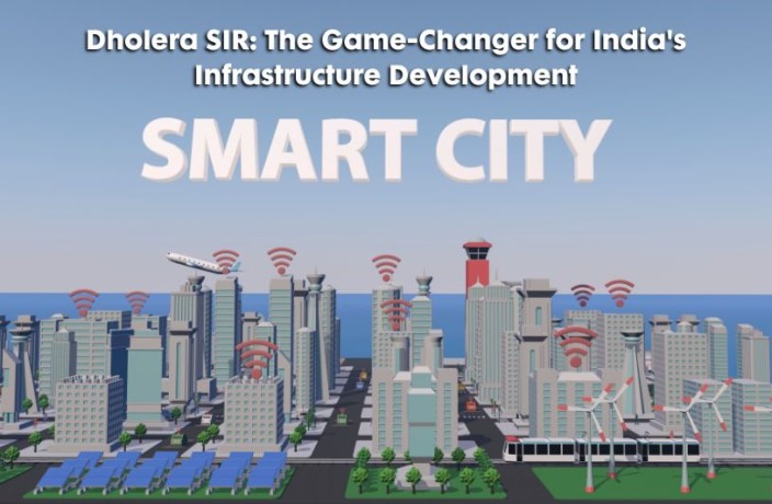 dholera-sir-the-game-changer-for-indias-infrastructure-development-big-0