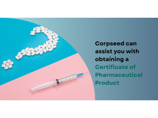 Corpseed can assist you with obtaining a Certificate of Pharmaceutical Product