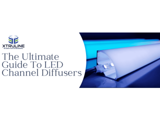 Ultimate Guide to LED Channel Diffusers for Perfect Lighting