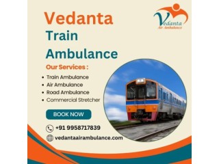 Safe Vedanta Train Ambulance Service in Siliguri for Urgent Medical Transfer