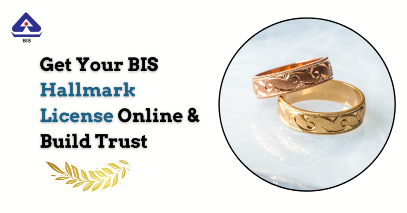 get-your-bis-hallmark-license-online-build-trust-big-0