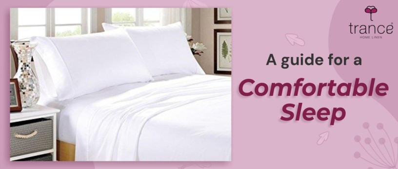 all-you-need-to-know-the-guide-for-a-comfortable-sleep-big-0