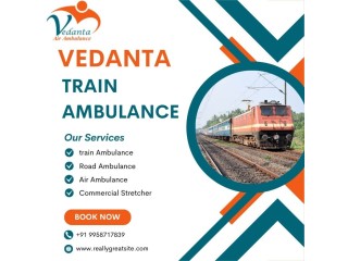 Make a Booking with Vedanta Train Ambulance Service in Kerala for a Secure and Comfortable Patient Transfer