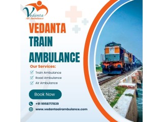 Fast Medical Transportation with Vedanta Train Ambulance Service in Bangalore