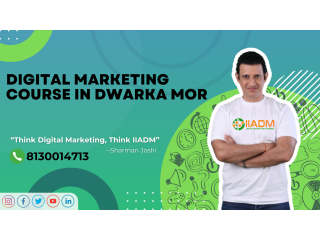 Digital Marketing Course in Dwarka Mor