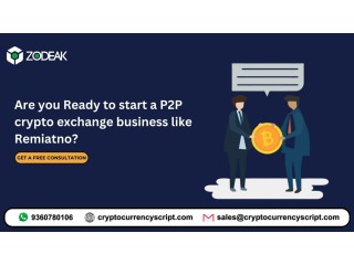 Are you Ready to start a P2P crypto exchange business like Remiatno?