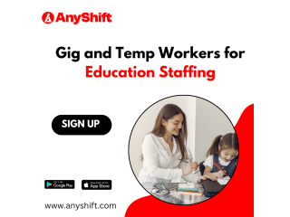 AnyShift: Gig and Temp Workers for Education Staffing