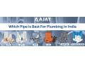 which-pipe-is-best-for-plumbing-in-india-small-0