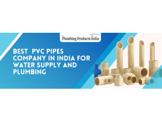 Best PVC Pipes Company in India for Water Supply & Plumbing